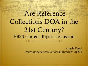Are Reference Collections DOA in the 21st Century