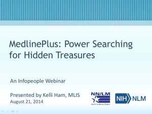 MedlinePlus: Power Searching for Hidden Treasures