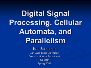 Digital Signal Processing, Cellular Automata, and Parallelism