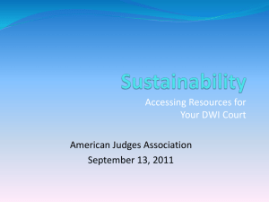 Sustainability: Accessing Resources for Your DWI Court
