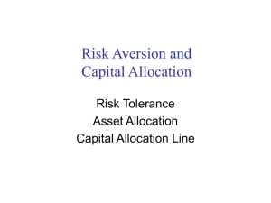 Risk Aversion and Capital Allocation