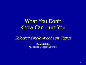 Selected Employment Law Topics Gerard Solis Associate General