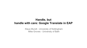 Handle, but handle with care: Google Translate in EAP