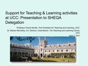 Support for Teaching and Learning activities in UCC