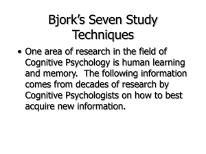 PowerPoint Presentation - Bjork's Seven Study Techniques