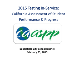 2015 CAASPP PowerPoint - Bakersfield City School District
