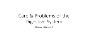 Care & Problems of the Digestive System