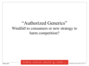 “Authorized Generics” Windfall to consumers or new strategy to
