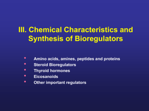 Chemical Characteristics, Synthesis, Metabolism, and Actions of