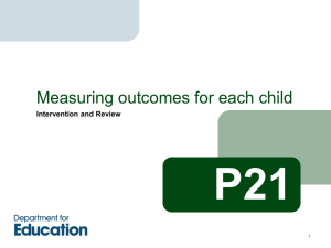 P21: measuring outcomes for each child