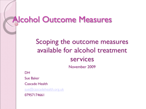 Alcohol Outcome Measures - Alcohol Learning Centre