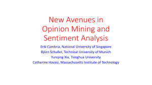 New Avenues in Opinion Mining and Sentiment Analysis