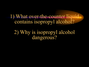 2) Why is isopropyl alcohol dangerous?