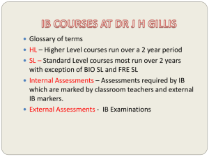 IB Courses at Dr. JH Gillis - IB at Dr. John Hugh Gillis Regional High