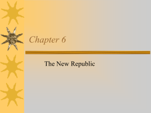 Chapter 6 - The New Republic CONDENSED