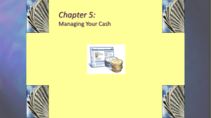 Chapter 5 (Managing Your Cash)