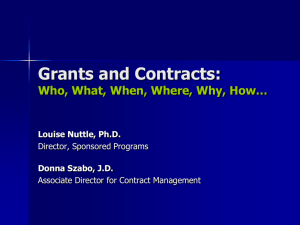 Grants and Contracts: Who, What, Where, Why, How…