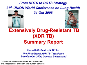 3. Extensively Drug Resistant TB (XDR-TB)