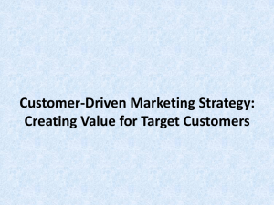 Customer-Driven Marketing Strategy: Creating Value