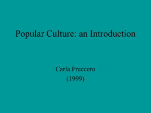 Popular Culture: an Introduction - School of Communication and