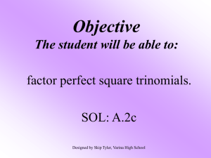 Factor Perfect Square Trinomials