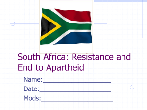 South Africa: Resistance and End to Apartheid