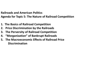 Railroads and American Politics Agenda for Topic 5: The