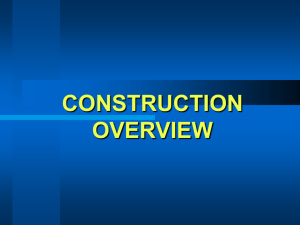 Construction Overview