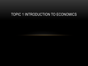 Topic 1 introduction to economics
