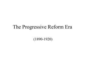 The Progressive Reform Era - Northern Local School District