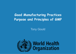 Good Manufacturing Practices Purpose and Principles of GMP
