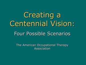 Creating a Centennial Vision - American Occupational Therapy