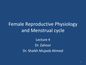 FEMALE REPRODUCTIVE PHYSIOLOGY
