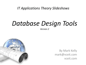 Database design tools - VCE IT Lecture Notes by Mark Kelly