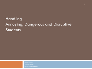 Handling AnnOYING, Dangerous and disruptive