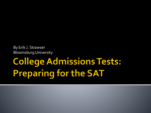 College Admissions Tests: The SAT and SAT Subjects Test