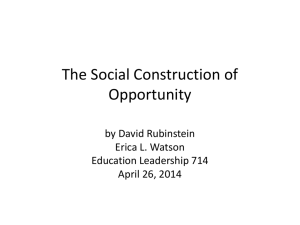 The Social Construction of Opportunity