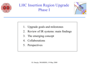 LHC Insertion Region Upgrade Phase I