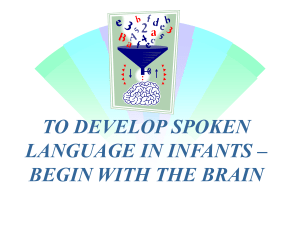 To Develop Spoken Language in Infants-