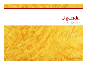Uganda - MDG Goals 1, 6 & 7