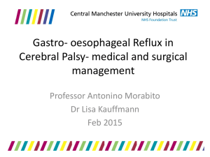 Gastro- oesophageal Reflux in Cerebral Palsy