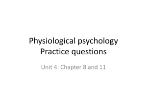 Physiological psychology Practice questions