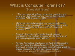 What is Computer Forensics?