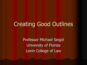 Creating Good Outlines - Levin College of Law
