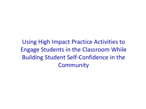Using High Impact Practice Activities to Engage Students in the