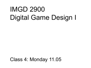 IMGD-202X Digital Game Design Class 1 Section 1