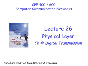 Lecture #26: Physical layer (digital transmission)
