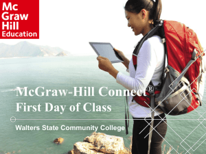 What Connect Means to You! - McGraw Hill Higher Education