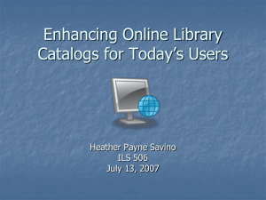 Enhancing Automated Library Catalogs: PowerPoint Presentation