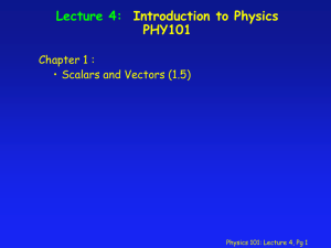Physics 101: Lecture 1 Notes